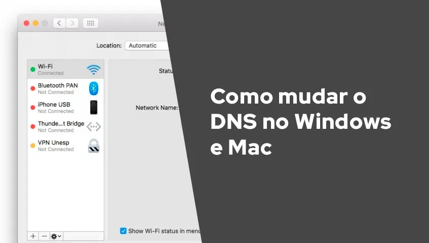 Como mudar o DNS no Windows 10 e Mac