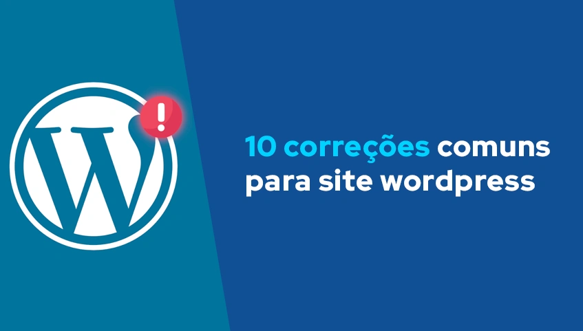 10 correções comuns para site wordpress